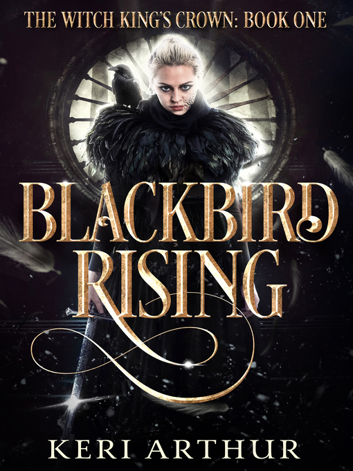 Title details for Blackbird Rising by Keri Arthur - Available